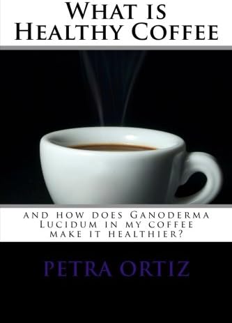 What is Healthy Coffee and how does Ganoderma Luci: large print and black and white images. Learn how