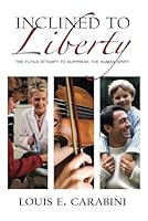 Inclined to Liberty 1933550295 Book Cover