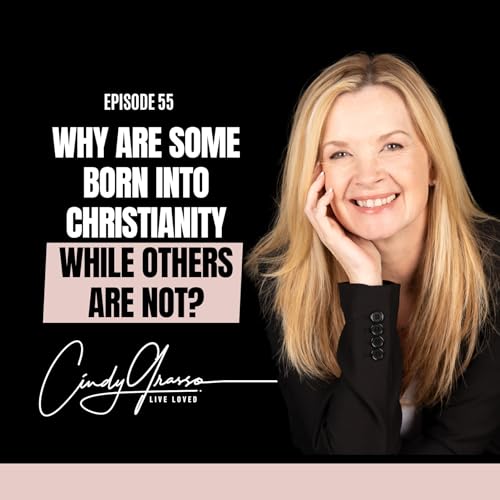 Why Are Some Born Into Christianity While Others Are Not?