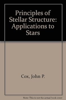 Hardcover Principles of Stellar Structure: Applications to Stars v. 2 Book