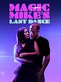 Magic Mike's Last Dance