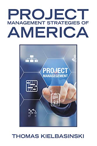 Project Management Strategies of America (English Edition)