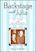 Backstage With Julia: My Years with Julia Child