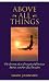 Above All Things: The Journey of an Evangelical Christian Mother and Her Gay Daughter