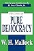 The Limits of Pure Democracy (Library of Conservative Thought)