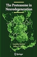 The Proteasome in Neurodegeneration 1489973451 Book Cover