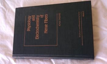 Physiology and Electrochemistry of Nerve Fibers