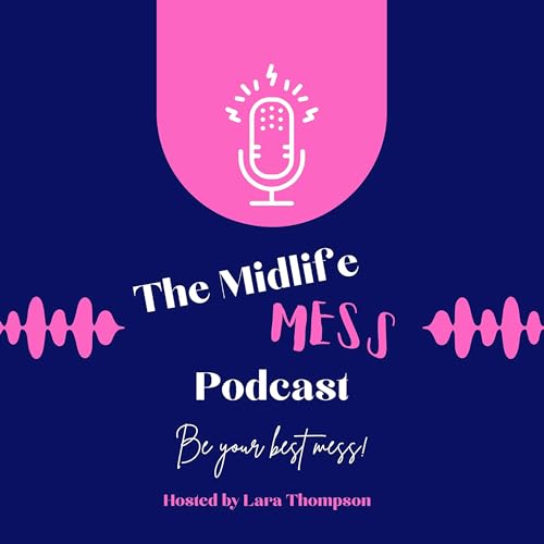 Page de couverture de The Midlife Mess