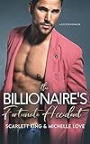 The Billionaire's Fortunate Accident: A Doctor Romance (Irresistible Brothers) (German Edition)