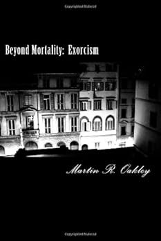 Paperback Beyond Mortality: Exorcism Book