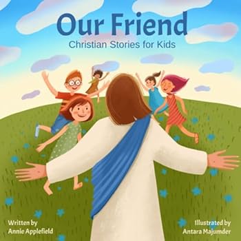 Paperback Our Friend: Christian Stories for Kids Book