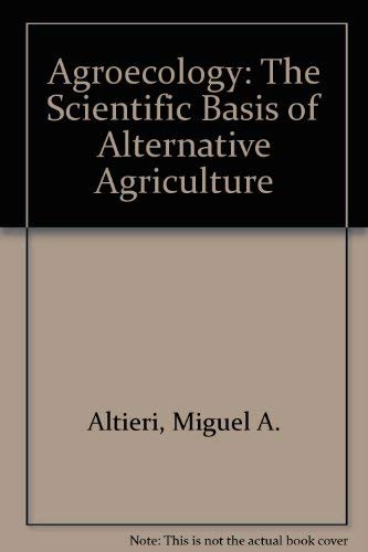 Agroecology: The Science Of Sustainable Agricul... 0813317177 Book Cover