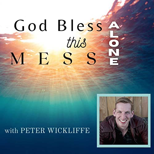 God Bless this Mess: Alone - John cover art