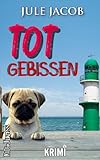 Cover zum Buch Totgebissen