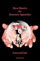 Devo Mannix the Sorcerer's Apprentice: Cars and Cats 1503547000 Book Cover