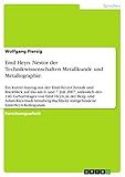 metallkunde buch  Emil Heyn. Nestor der Technikwissenschaften Metallkunde und Metallographie.: Ein kurzer Auszug aus der Emil-Heyn-Chronik und Rückblick auf das am 6. und ... stattgefundene Emil-Heyn-Kolloquium