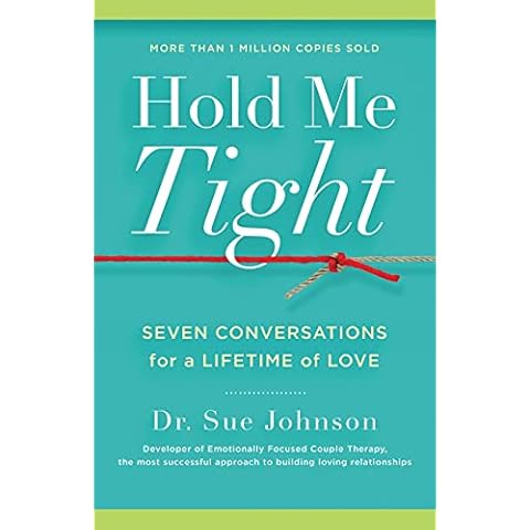 Hold Me Tight: Seven Conversations for a Lifetime of Love Cover