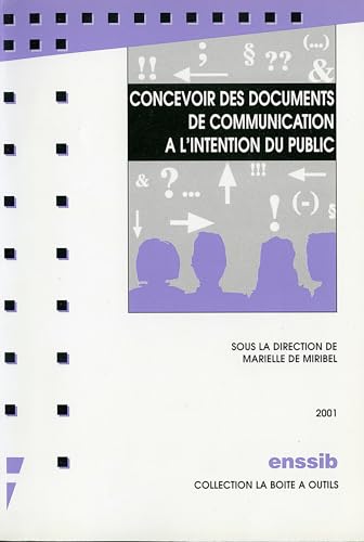 Concevoir des documents de communication à l’intention du public (La Boîte à outils)