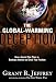 The Global-Warming Deception: How a Secret Elite Plans to Bankrupt America and Steal Your Freedom