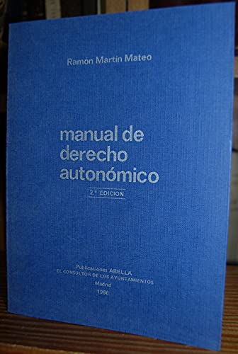 Manual de Derecho Autonómico (SIN COLECCION)
