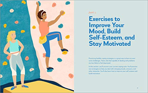 The Depression Workbook For Teens: Tools To Improve Your Mood, Build Self-Esteem, And Stay Motivated #TOP6
