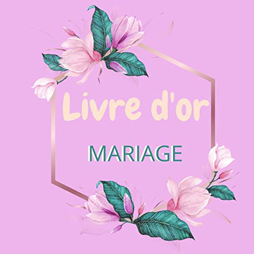 Livre d'or Anniversaire de mariage: Carnet à remplir par vos proches (famille amis) Gardez le souvenir des messages d'amour de vos invités Joli ... ami(e)s Frère Soeur Intérieur papier crème