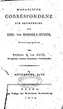 Monatliche Correspondenz Zur Beförderung der Erd- und Himmels-Kunde