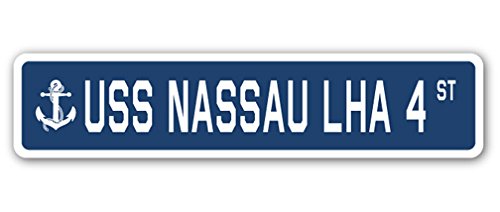 USS Nassau LHA 4 Street Sign us Navy Ship Veteran Sailor Gift