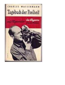 Hardcover Tagebuch Der Freiheit: Als Reporter in Ungarn Und Polen [German] Book