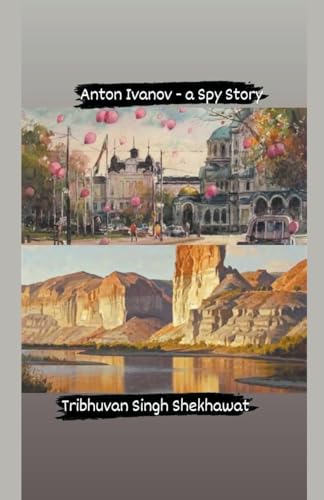 Anton Ivanov - a Spy Story (Espionage)
