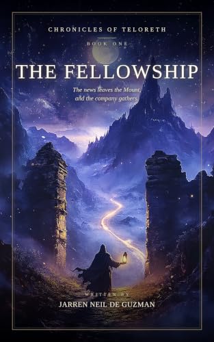 The Fellowship (Chronicles of Teloreth Book 1)
