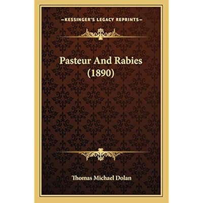 Pasteur And Rabies