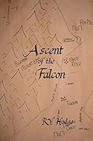 Ascent of the Falcon 1633183130 Book Cover