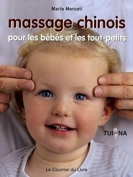 Hardcover Massage chinois pour les bébés et les tout-petits [French] Book