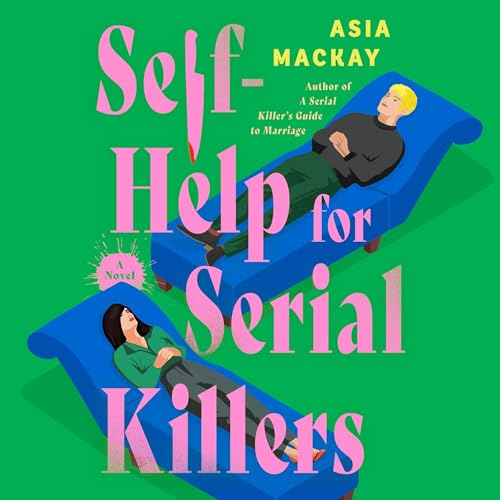 Self-Help for Serial Killers