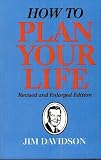 How to Plan Your Life
