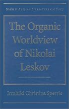 Organic Worldview of Nikolai Leskov