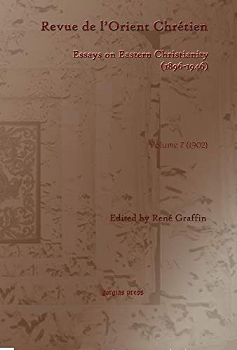 Revue de l’Orient Chrétien (1896-1946) (vol 7)