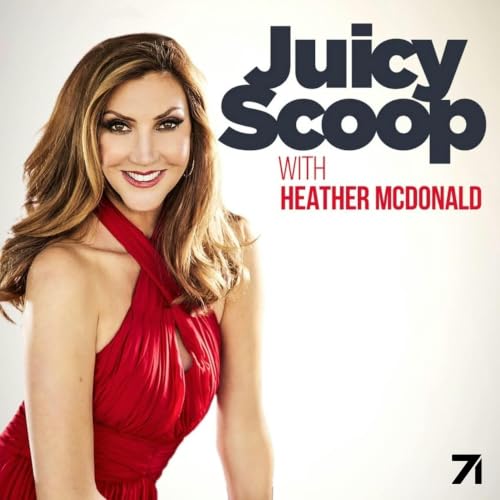 Juicy Scoop with Heather McDonald cover art