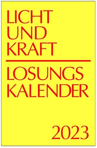 Preisvergleich Produktbild Licht und Kraft / Losungskalender 2023 Reiseausgabe in Monatsheften: Andachten über Losung und Lehrtext