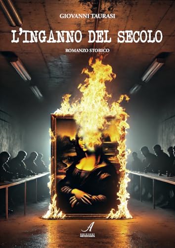 L'inganno del secolo. Romanzo storico