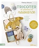 tricoter layette naissance facile  Tricoter un trousseau de naissance: 23 modèles de tricot pour préparer l\'arrivée de bébé - pour tous les p\'tits bouts de préma à 1 an