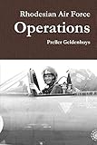 Rhodesian Air Force Operations