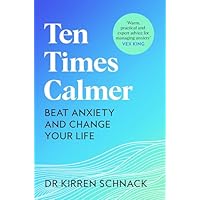Ten Times Calmer