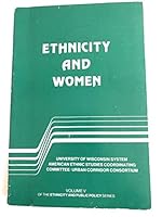 Ethnicity and Women (Ethnicity and Public Policy Series, Vol 5) 0942672089 Book Cover
