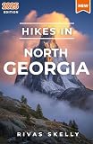 Hikes in north Georgia 2025