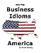 Business Idioms in America
