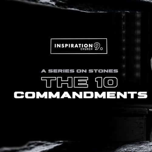 Series on Stones: The Ten Commandments // May 3, 2026