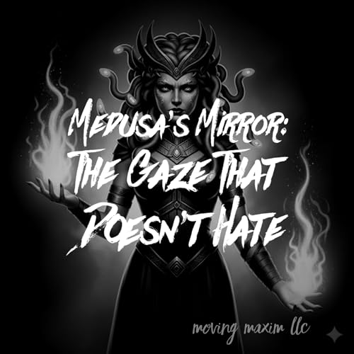 Medusa's Mirror: The Gaze That Doesn't Hate