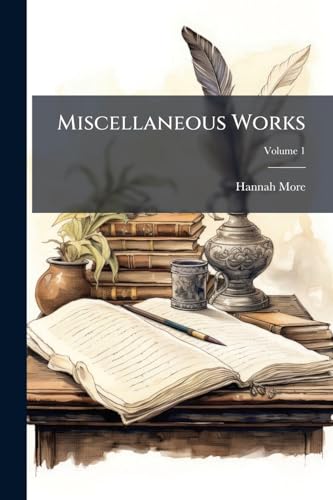 Miscellaneous Works; Volume 1
